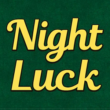 Night Luck